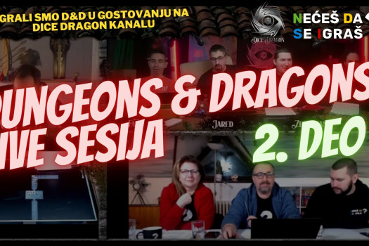 Dungeons & Dragons LIVE Sesija 2. DEO - gostovanje kod Dice Dragon