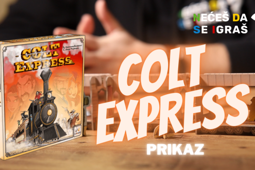 Colt Express - Haotično, frenetično i nadasve zabavno pljačkanje voza (prikaz)