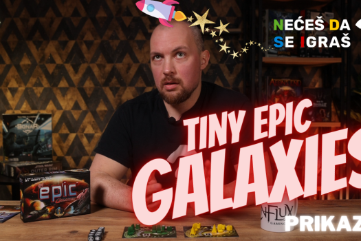 Tiny Epic Galaxies - Najmanje galaksije ikad? (Prikaz i utisci)