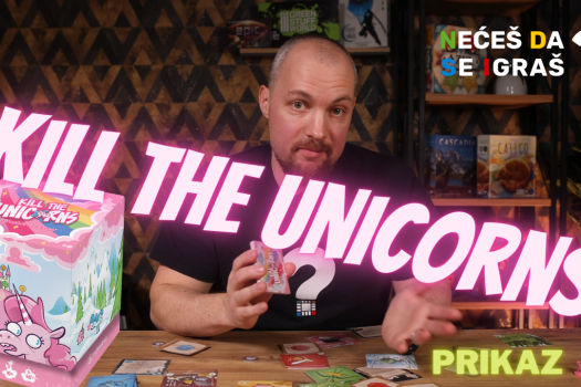 Kill the Unicorns - Nekada divni i očaravajući, sada napast koje se treba rešiti (prikaz / review)